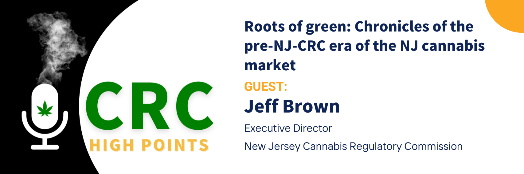 Roots of green: Chronicles of the pre-NJ-CRC era of the NJ cannabis market